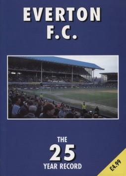 Seller image for Everton Fc: The 25 Year Record for sale by Sportspages