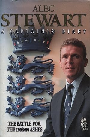 Imagen del vendedor de A CAPTAIN'S DIARY: THE BATTLE FOR THE 1998/99 ASHES a la venta por Sportspages