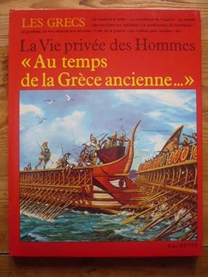 Seller image for La vie prive des hommes au temps de la Grce ancienne - Les animaux en ce temps-l for sale by D'un livre  l'autre