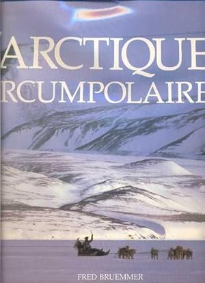 Seller image for L'Arctique circumpolaire. for sale by Librairie  la bonne occasion