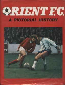 Seller image for Orient Fc: A Pictorial History for sale by Sportspages