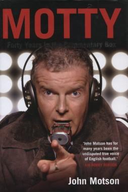 Immagine del venditore per Motty; Forty Years In The Commentary Box venduto da Sportspages
