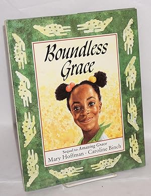 Seller image for Boundless grace; sequel to Amazing Grace, pictures by Caroline Binch for sale by Bolerium Books Inc.