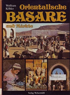 Seller image for Orientalische Basare und Mrkte. for sale by Online-Buchversand  Die Eule