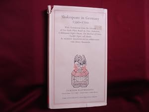 Immagine del venditore per Shakespeare in Germany. 1590-1700. With Translations from the German of Five Early Plays Based on on Titus Andronicus, A Midsummer Night's Dream, The Merchant of Venice, Twelfth Night, and Hamlet. venduto da BookMine