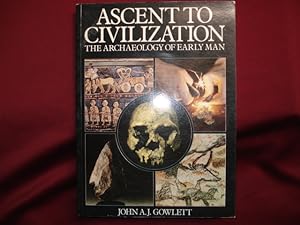 Imagen del vendedor de Ascent to Civilization. The Archaeology of Early Man. a la venta por BookMine