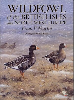 Seller image for WILD FOWL of the British Isles and North West Europe for sale by Bay Books