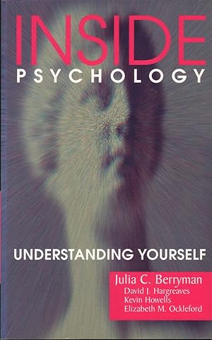 Image du vendeur pour Inside Psychology: Understanding Yourself mis en vente par Mr Pickwick's Fine Old Books