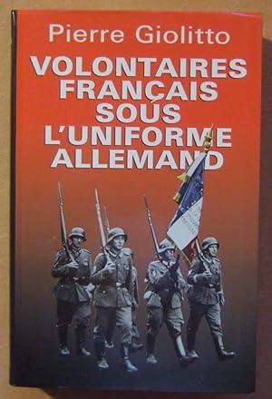 Seller image for Volontaires franais sous l'uniforme allemand. for sale by Domifasol