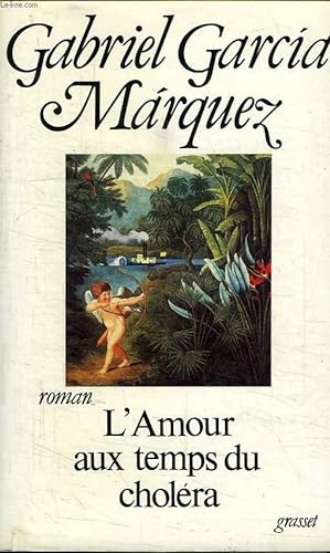 Seller image for L AMOUR AU TEMPS DU CHOLERA. for sale by Le-Livre