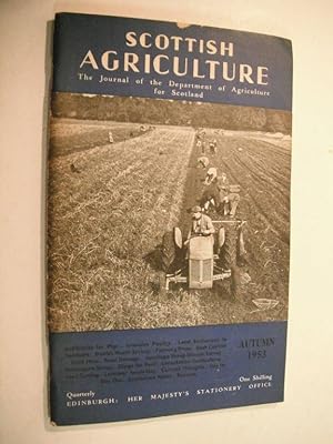 Scottish Agriculture (The Journal of the Department of Agriculture for Scotland): Autumn 1953