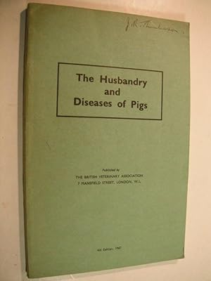 The Husbandry and Diseases of Pigs