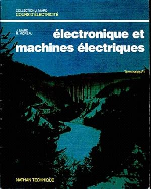 Seller image for Electronique et machines lectriques. Terminales F1 for sale by L'ivre d'Histoires