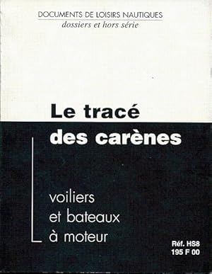 Le tracé des carènes. Voiliers et bateaux à moteur.