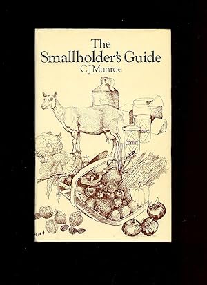 Seller image for The Smallholder's Guide for sale by Little Stour Books PBFA Member