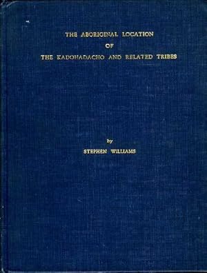 The Aboriginal Location of the Kadohadacho and Related Tribes