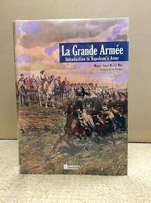 Bild des Verkufers fr LA GRANDE ARMEE: Introduction to Napoleon's Army zum Verkauf von Kubik Fine Books Ltd., ABAA