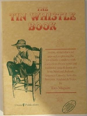 Imagen del vendedor de The Tin Whistle Book a la venta por Hall of Books