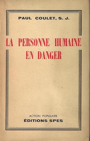 Seller image for La personne humaine en danger for sale by Librairie l'Insoumise