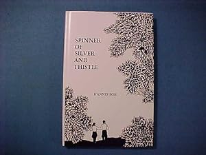 Seller image for SPINNER OF SILVER AND THISTLE. for sale by Nicholas J. Certo