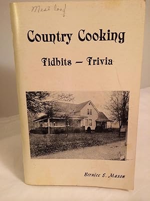 Country Cooking, Tidbits-Trivia