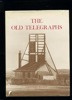 Imagen del vendedor de The Old Telegraphs. a la venta por WHITE EAGLE BOOKS, PBFA,IOBA,West London