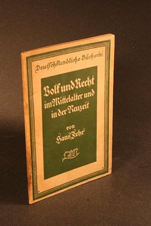 Imagen del vendedor de Volk und Recht im Mittelalter und in der Neuzeit. a la venta por Steven Wolfe Books