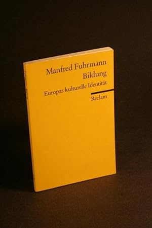 Seller image for Bildung. Europas kulturelle Identitt. for sale by Steven Wolfe Books