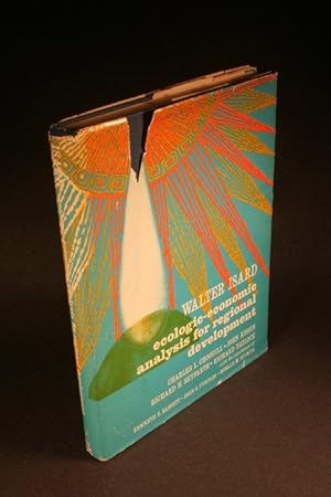 Seller image for Ecologic-economic analysis for regional development. Some initial explorations with particular reference to recreational resource use and environmental planning. for sale by Steven Wolfe Books