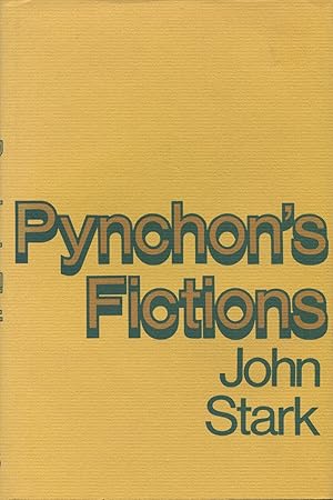 Pynchon's Fictions: Thomas Pynchon and the Literature of Information