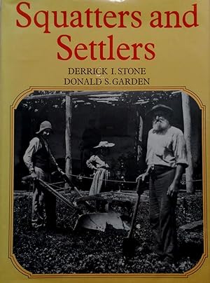 Image du vendeur pour Squatters and Settlers mis en vente par Banfield House Booksellers