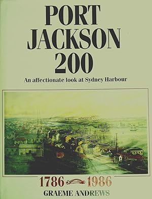 Image du vendeur pour Port Jackson 200: An Affectionate Look at Sydney Harbour mis en vente par Banfield House Booksellers