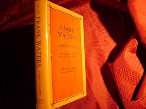 Seller image for Frank Waters. Inscribed by the author. A Bibliography. With Relevant Selections From His Correspondence. for sale by BookMine
