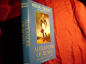 Seller image for Alexander of Russia. Napoleon's Conqueror. for sale by BookMine