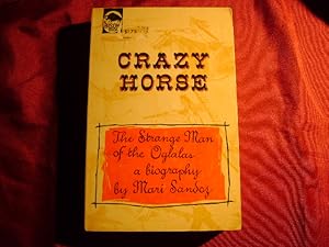 Image du vendeur pour Crazy Horse. The Strange Man of the Oglalas. A Biography. mis en vente par BookMine