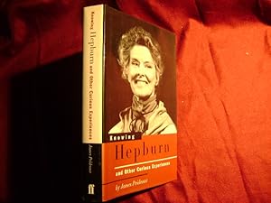 Imagen del vendedor de Knowing Hepburn and Other Curious Experiences. a la venta por BookMine