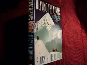 Seller image for Beyond the Limits. A Woman's Triumph on Everest. for sale by BookMine