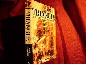 Imagen del vendedor de Triangle. The Fire That Changed America. a la venta por BookMine