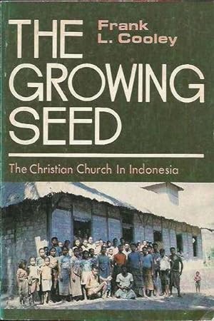 The Growing Seed: The Christian Church in Indonesia