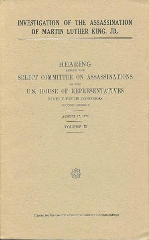 Investigation of the Assassination of Martin Luther King Jr. Hearing Before the Select Committee ...