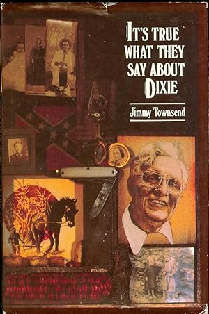 Seller image for It's True What They Say about Dixie for sale by The Ridge Books