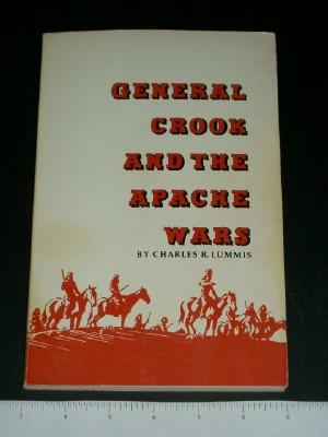 General Crook and the Apache Wars