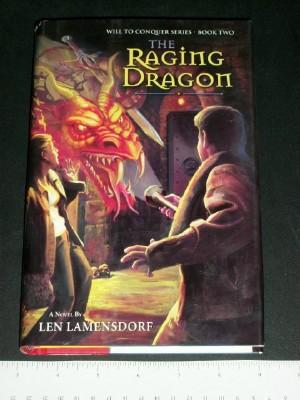 The Raging Dragon (Will To Conquer Series, Book Two)