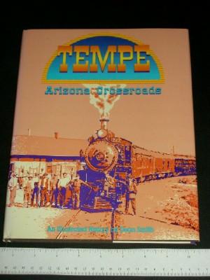 Tempe, Arizona Crossroads: An Illustrated History