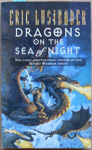 Seller image for Dragons on the Sea of Night (Sunset Warrior #5) for sale by Reading Habit