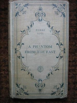 Seller image for A Phantom from the East for sale by Tiger books