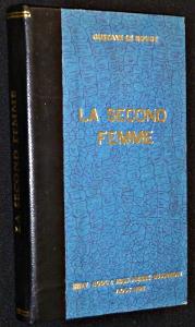 Bild des Verkufers fr La Seconde Femme (reli avec quatre autres romans de la mme collection) zum Verkauf von Abraxas-libris