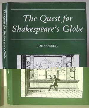 The Quest for Shakespeare's Globe.