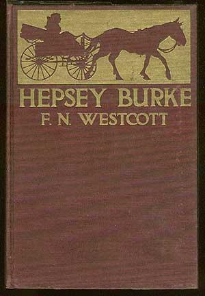 Bild des Verkufers fr Hepsey Burke zum Verkauf von Between the Covers-Rare Books, Inc. ABAA
