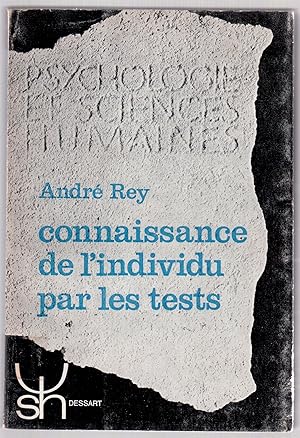 Image du vendeur pour Connaissance de l'individu par les tests mis en vente par LibrairieLaLettre2